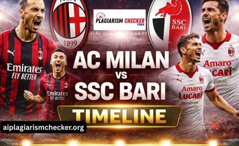 AC Milan vs SSC Bari Timeline: Full Match History and Key Moments