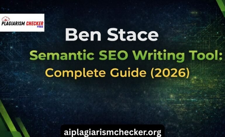 Ben Stace Semantic SEO Writing Tool: Best AI Tool for Semantic SEO Writing