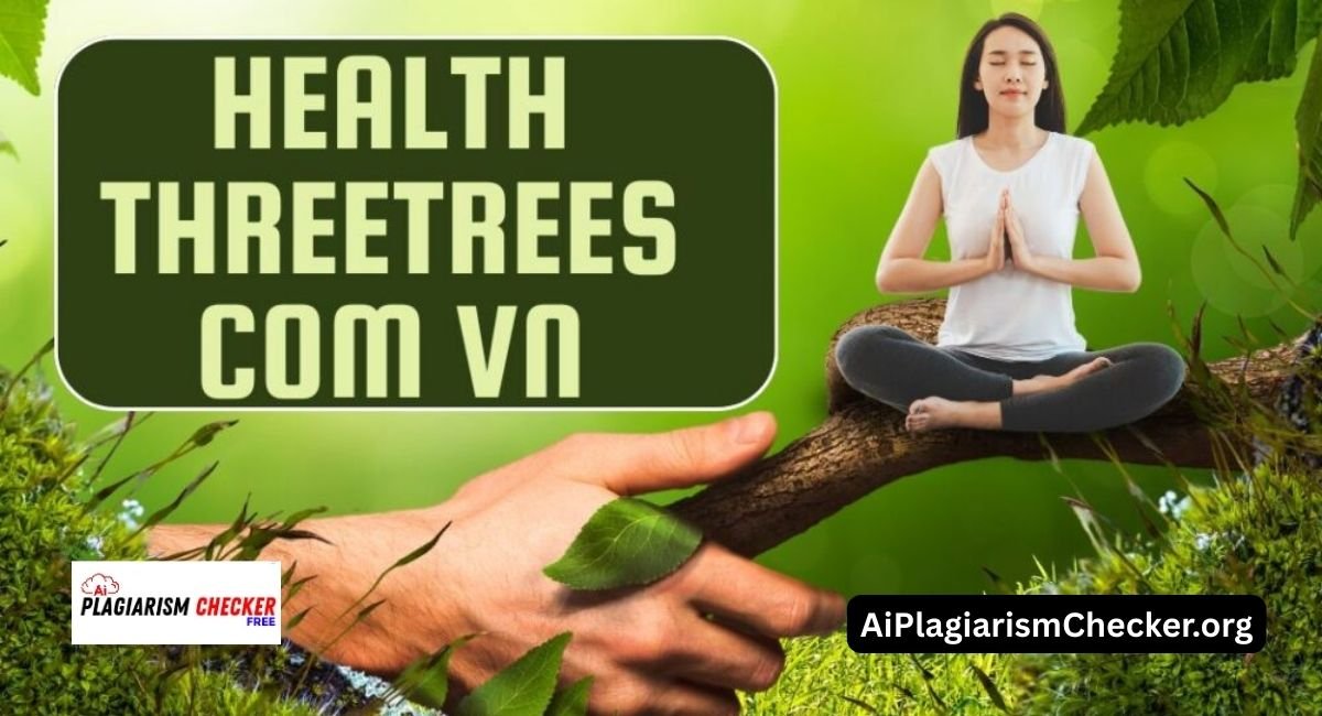 Health ThreeTrees Com VN: The Hidden System for Complete Wellness